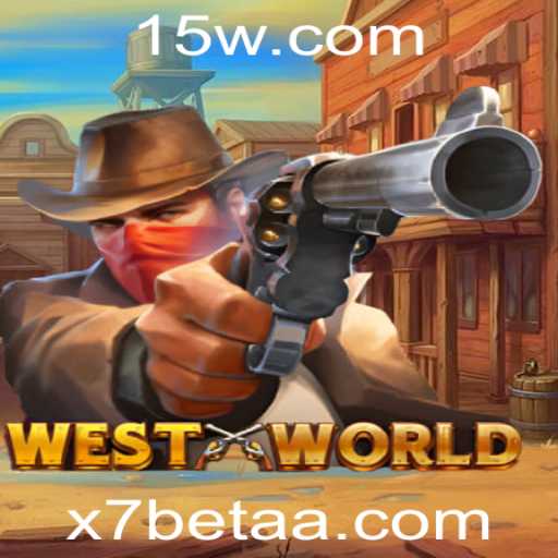Descubra o Fascinante Mundo de Jogo WestWorld e a Conexão com x7bet